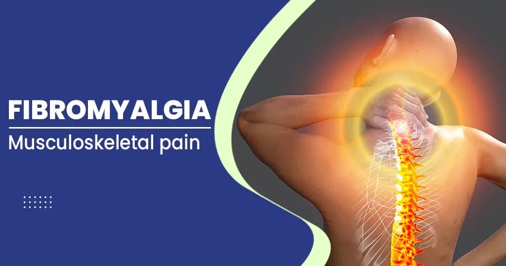 Fibromyalgia - Symptoms, Causes, Diagnosis, and Treatment