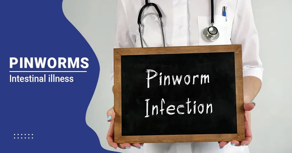 Pinworms - Symptoms, Causes, Treatment &amp; more