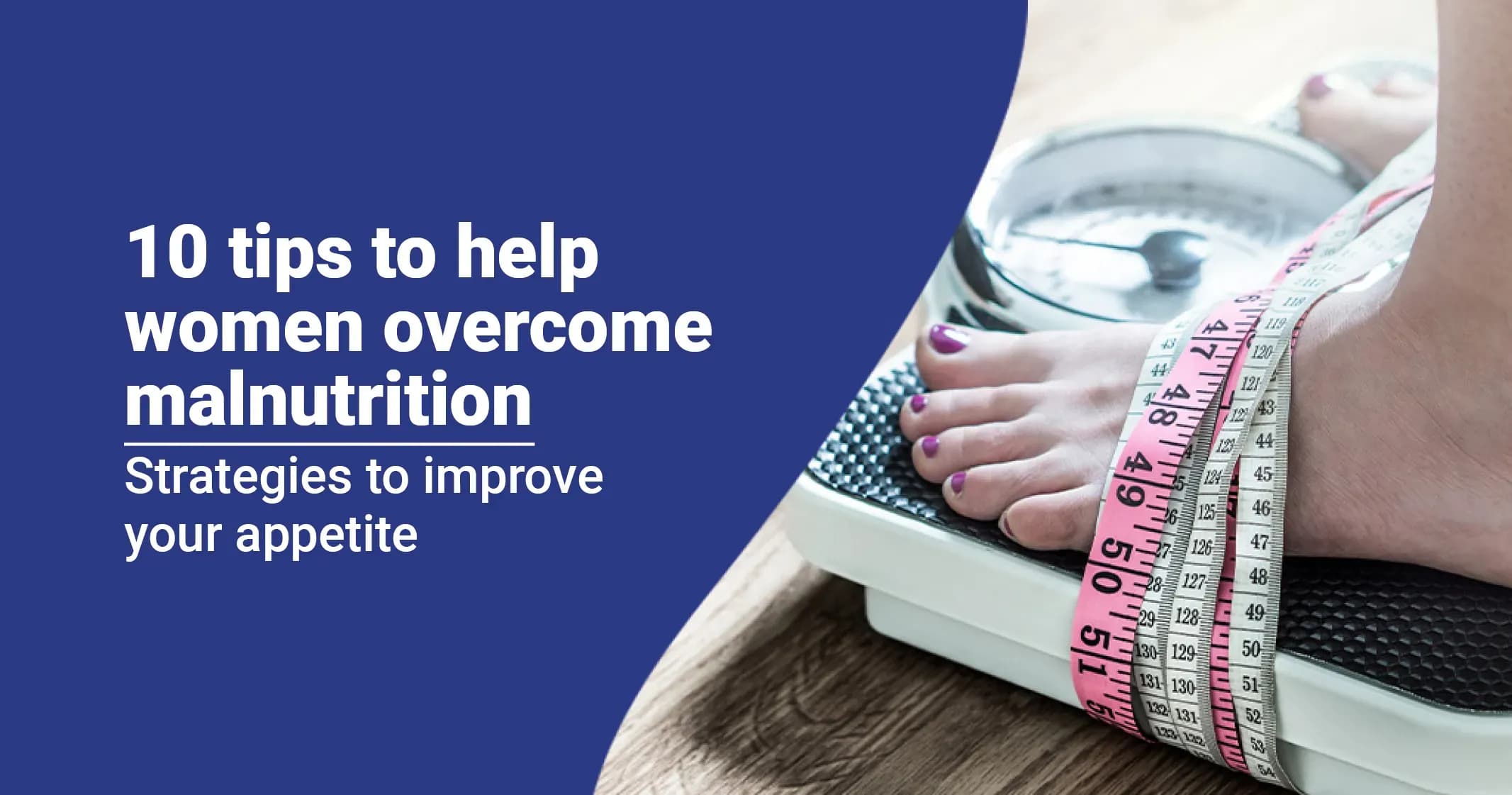 10 Tips to Help Women Overcome Malnutrition 