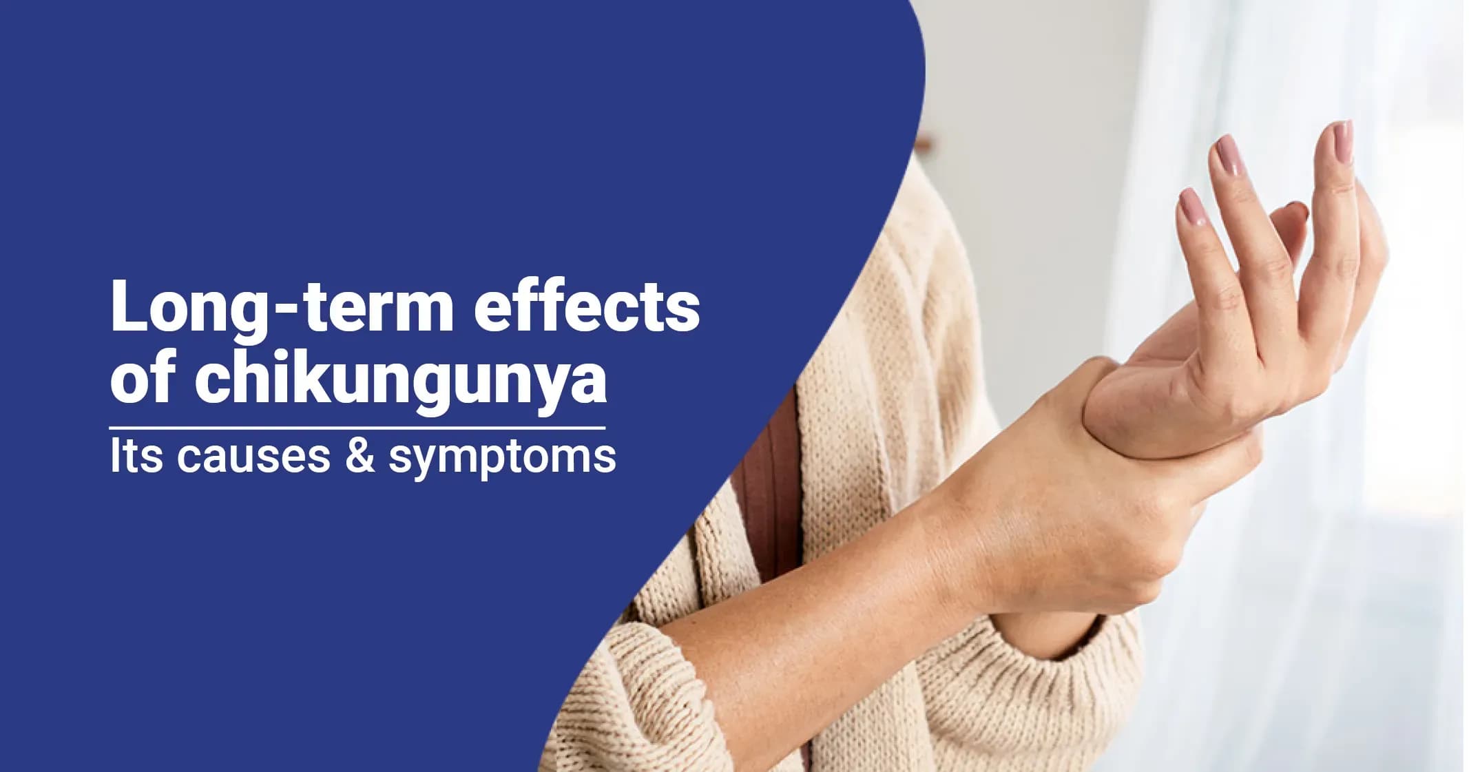 What Are the Long-Term Effects of Chikungunya?