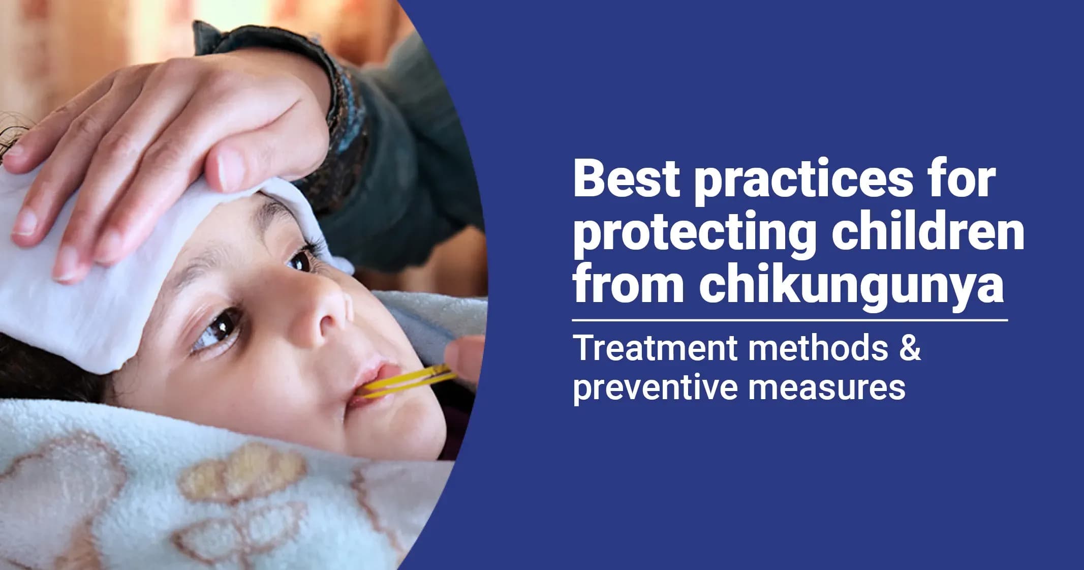 Best practices for protecting children from chikungunya