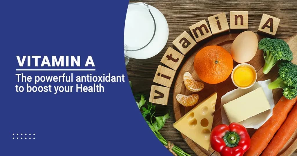 Vitamin A - Benefits, Deficiency &amp; Toxicity