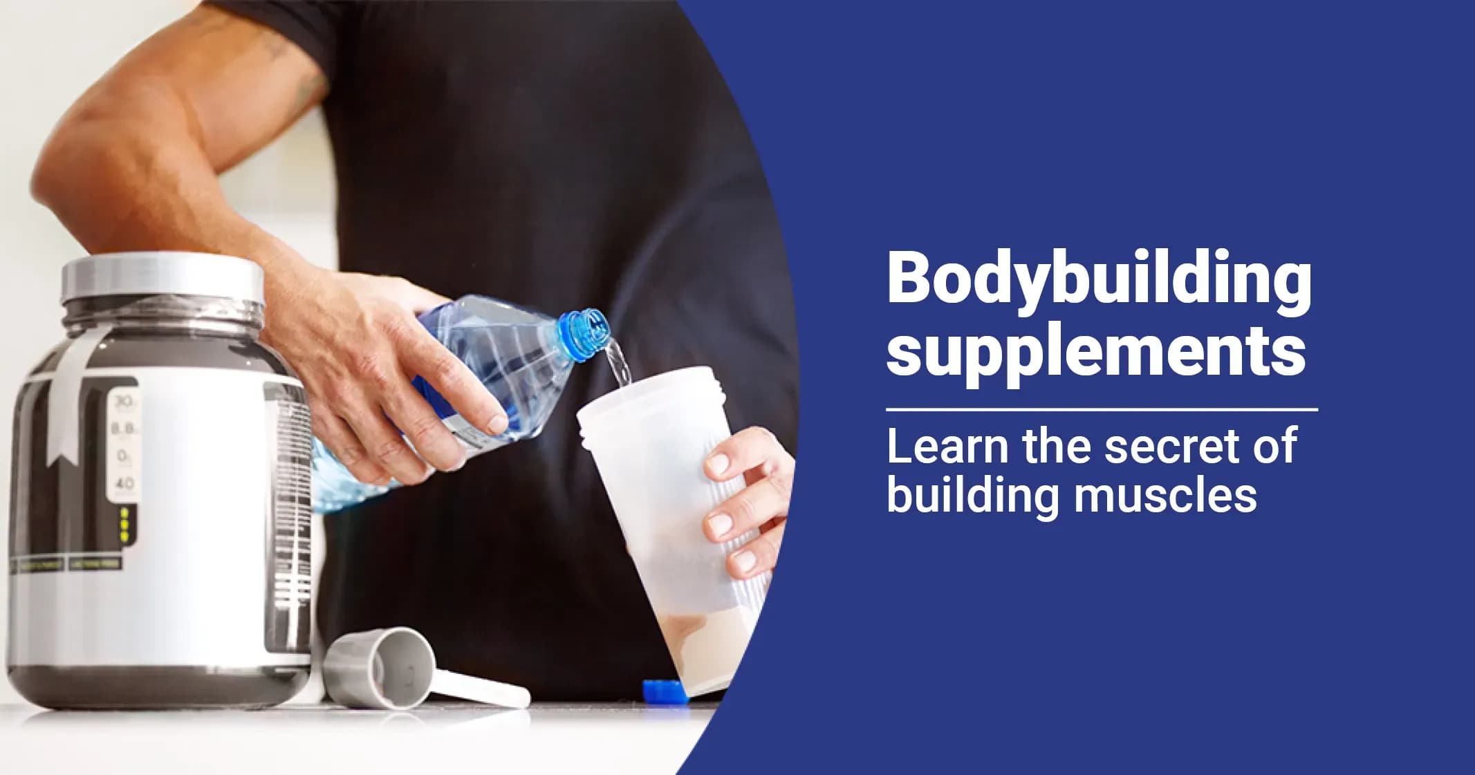 Bodybuilding Supplements: Exploring their Benefits and Mechanisms