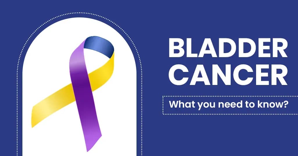 Bladder Cancer - Symptoms, Causes and Treatment