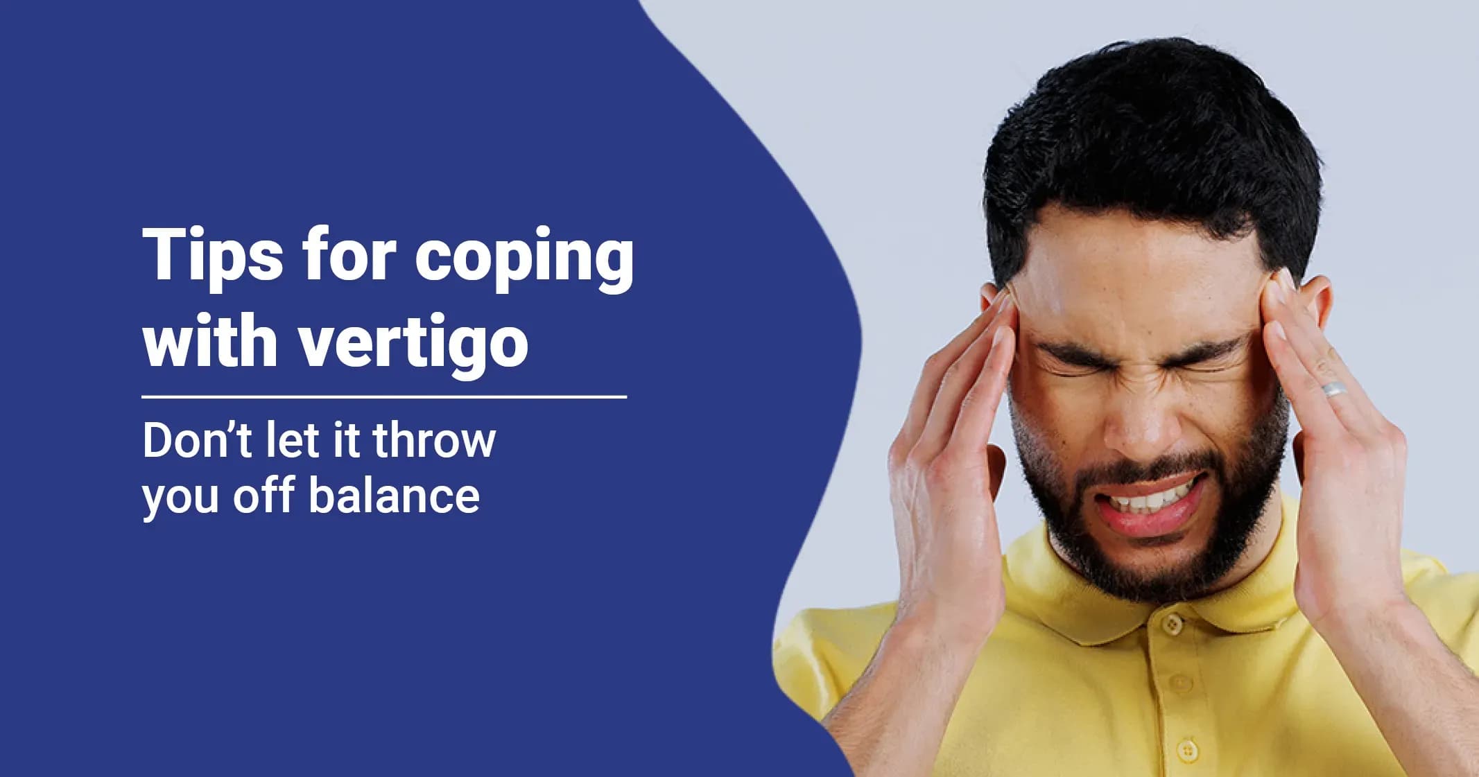 10 Tips for coping with Vertigo