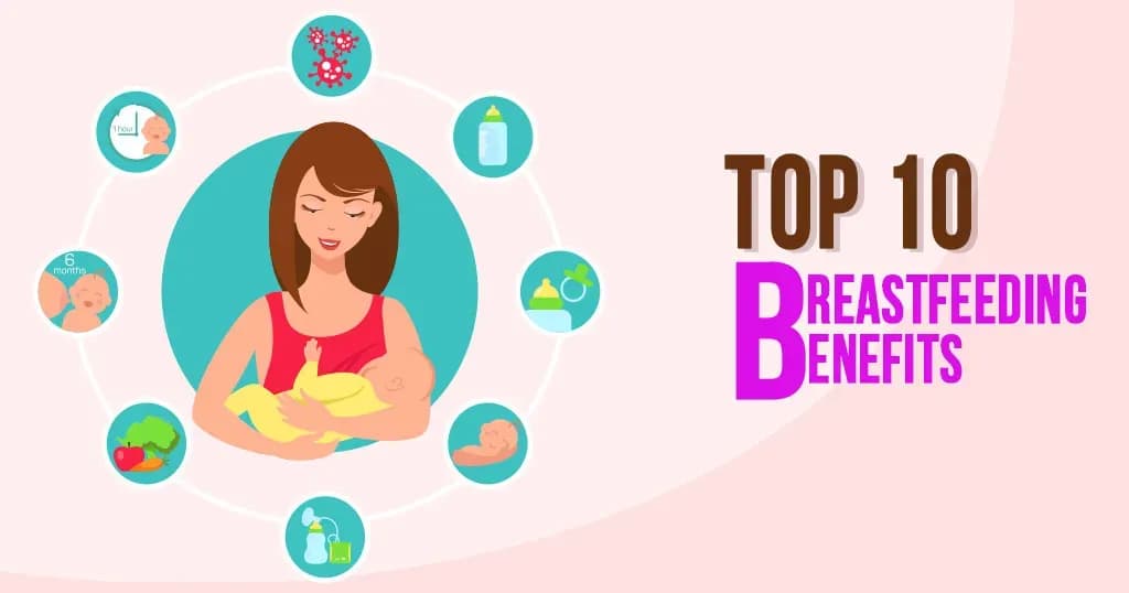 Top 10 breastfeeding benefits