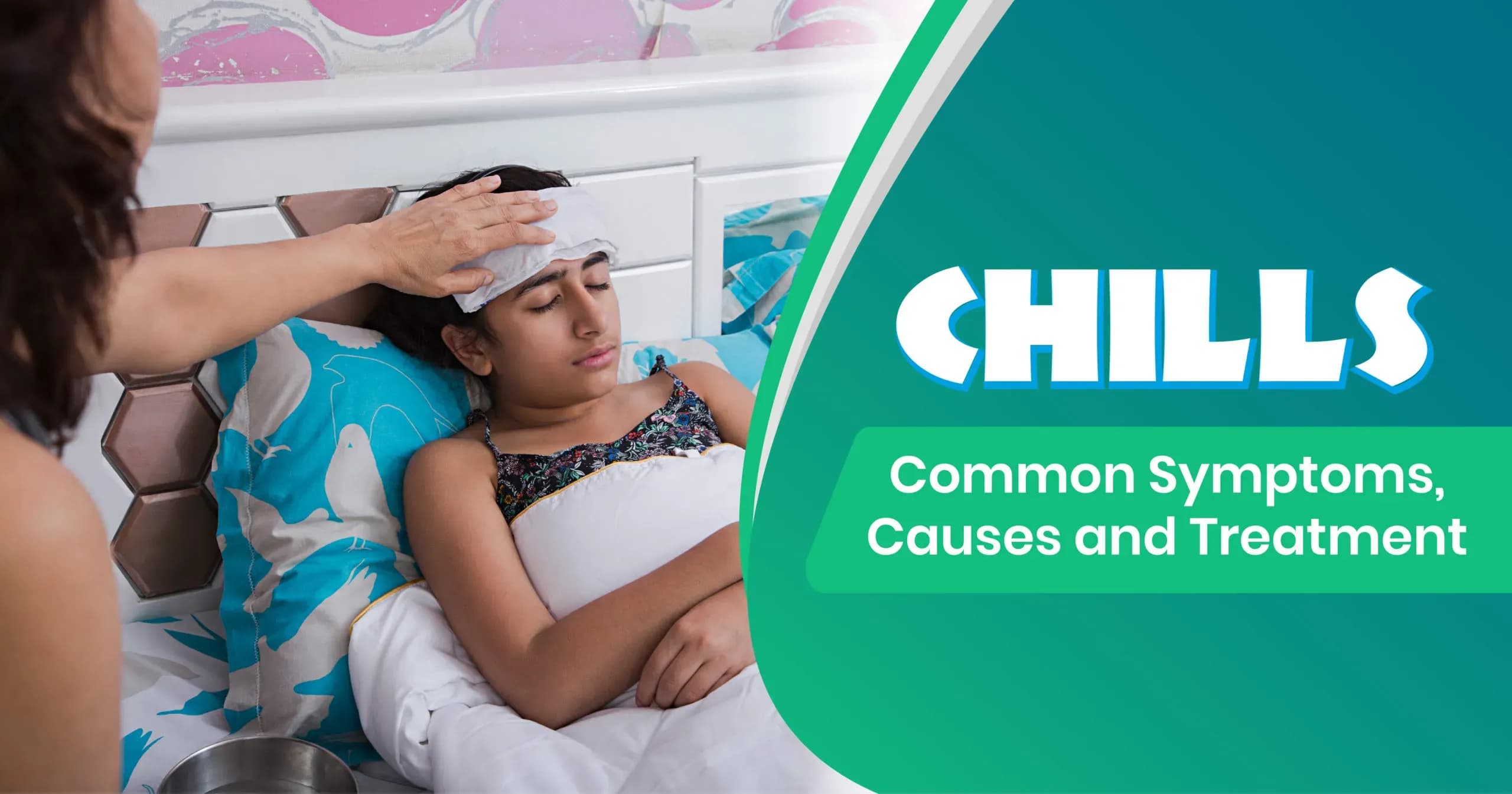 Chills - Common symptoms, causes and treatment