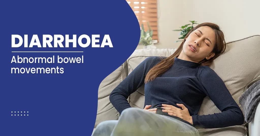 Diarrhoea: Types, Symptoms, Causes, Risk Factors, and Treatment