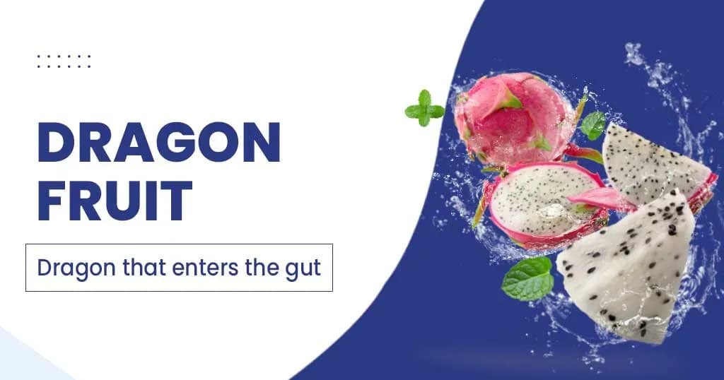 Dragon Fruit - Nutrition and Health Benefits