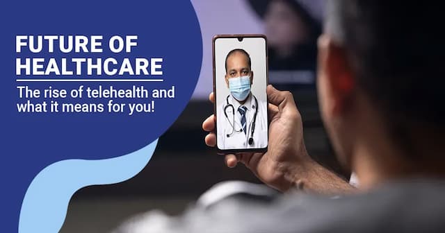 The Rise of Tele health in Healthcare Industry