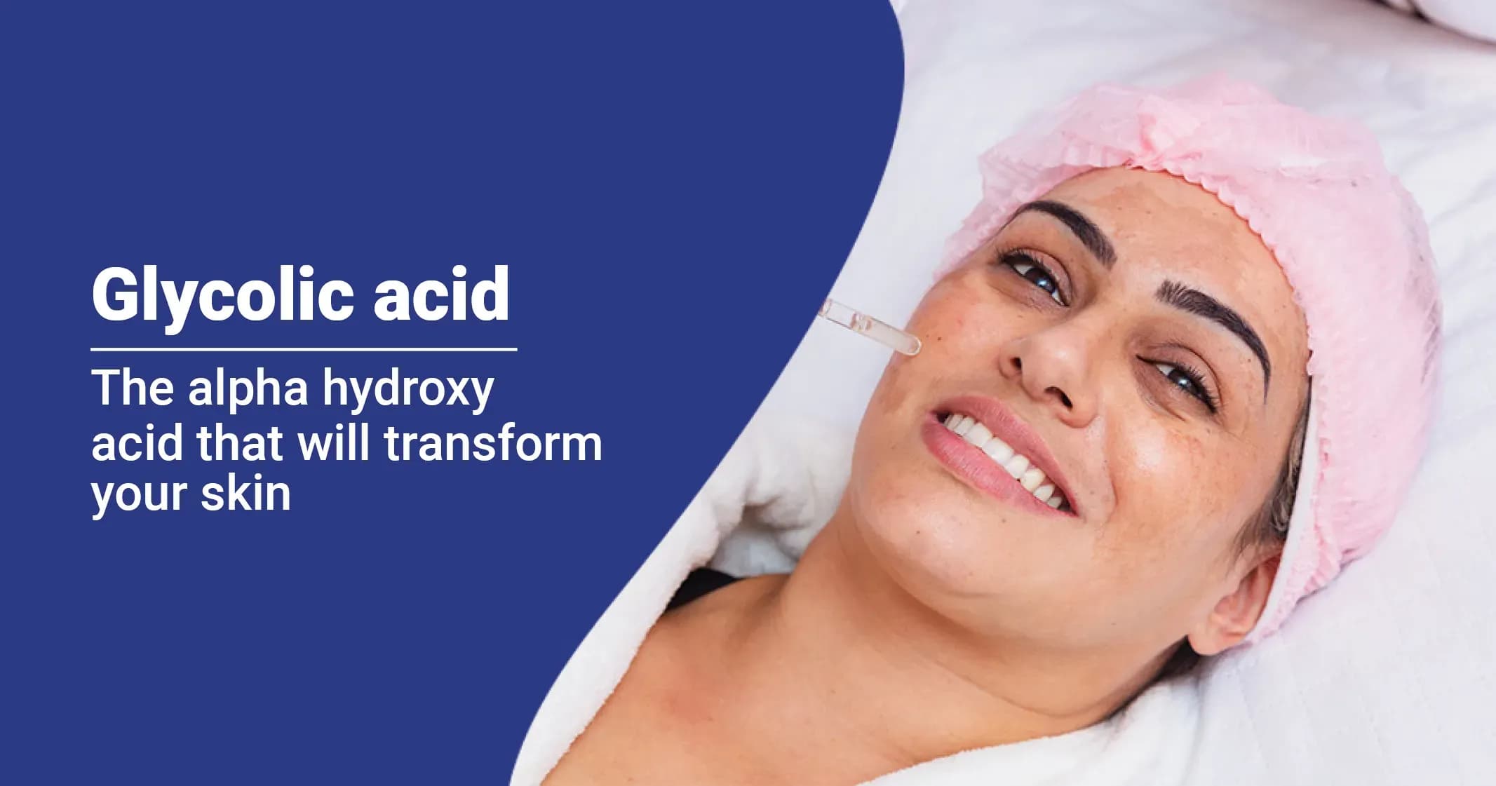 Glycolic Acid for Skin: Benefits and How to Use It?