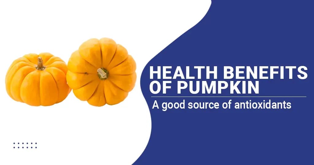 7 Amazing Health Benefits of Pumpkin 