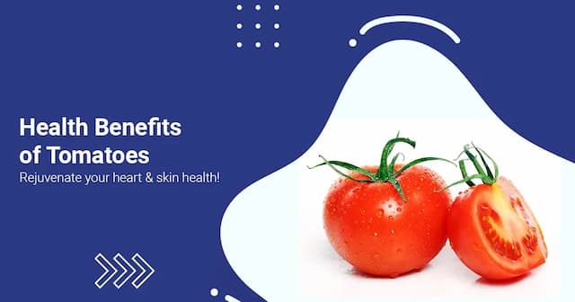 Health Benefits of Tomatoes