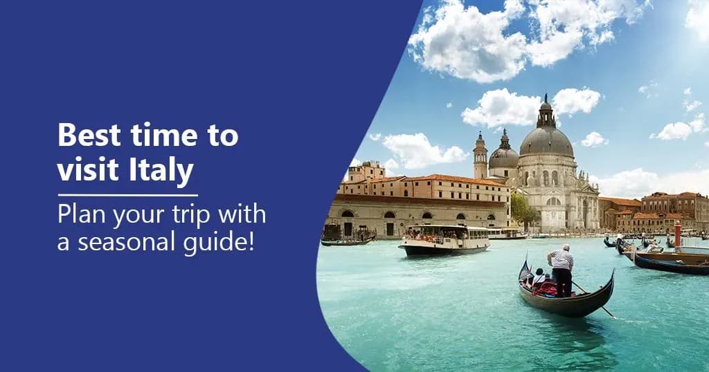 Discover the Perfect Time to Explore Italy from India