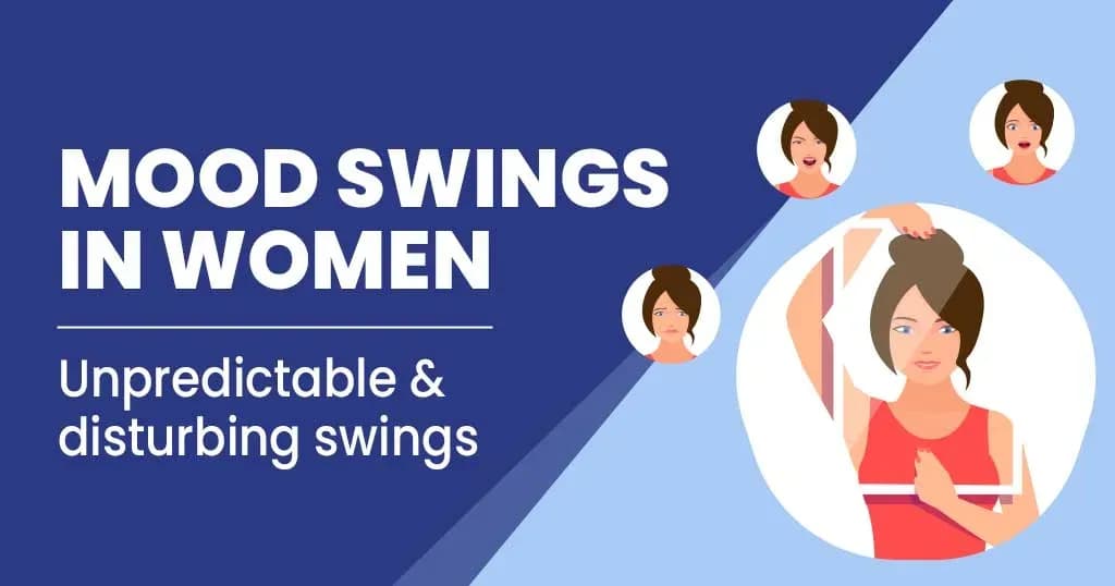 What causes intense mood swings in women?