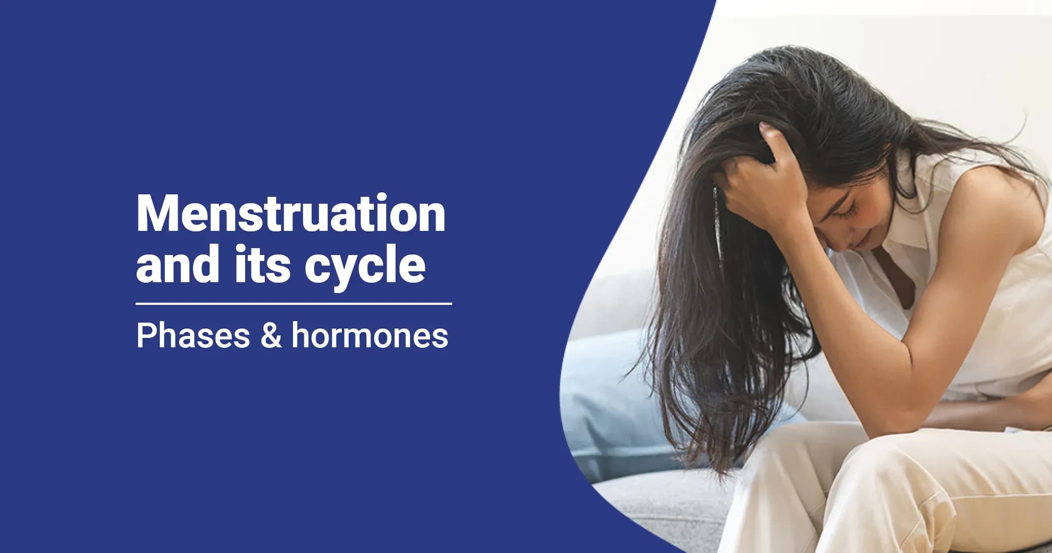 What is Menstruation - Menstrual Cycle, Overview & Phases