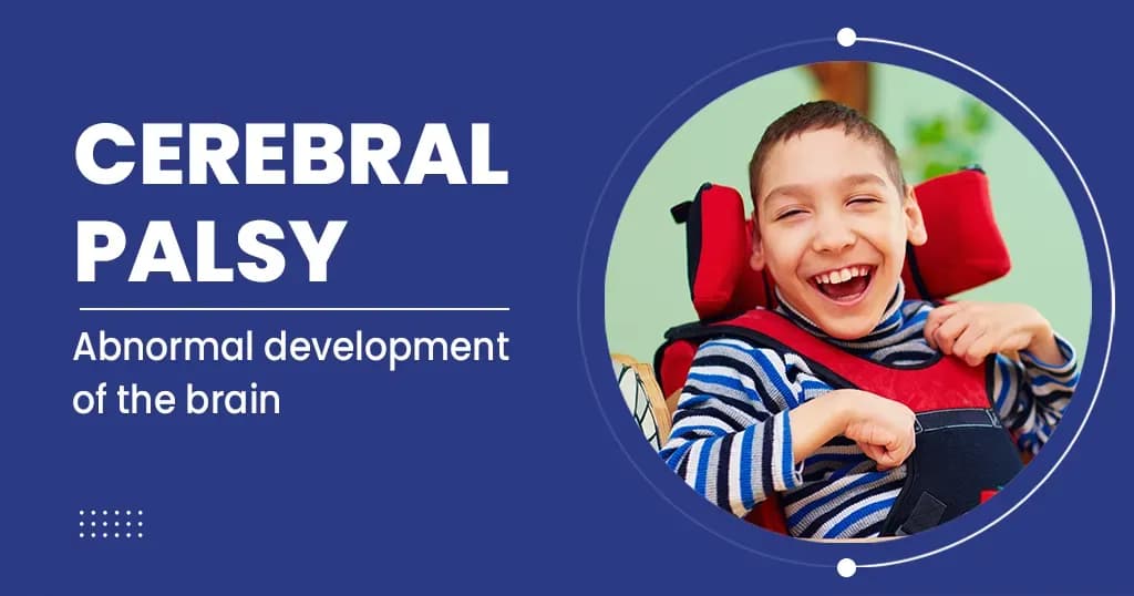 Cerebral palsy - Symptoms and treatments