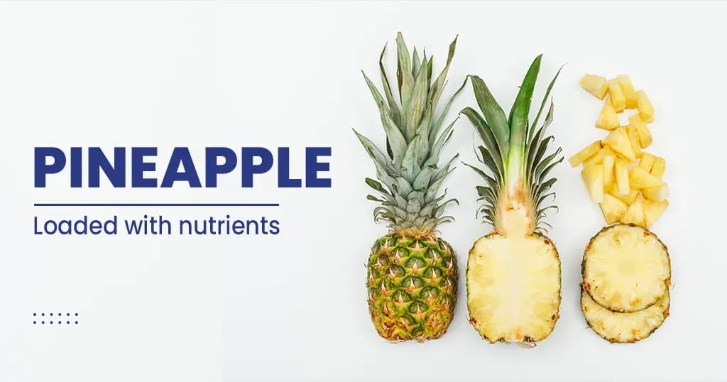 Pineapple - Nutrition Facts and Health Benefits