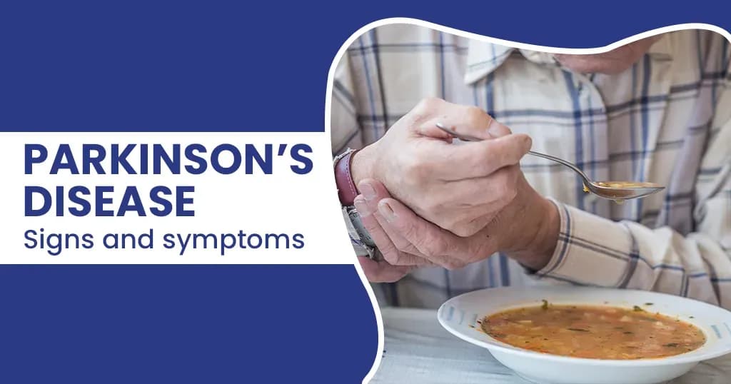 Parkinson’s diseases - Causes, symptoms, diagnosis and treatment