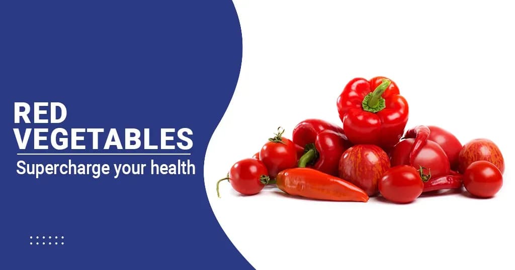 7 Red vegetables: How healthy are they?