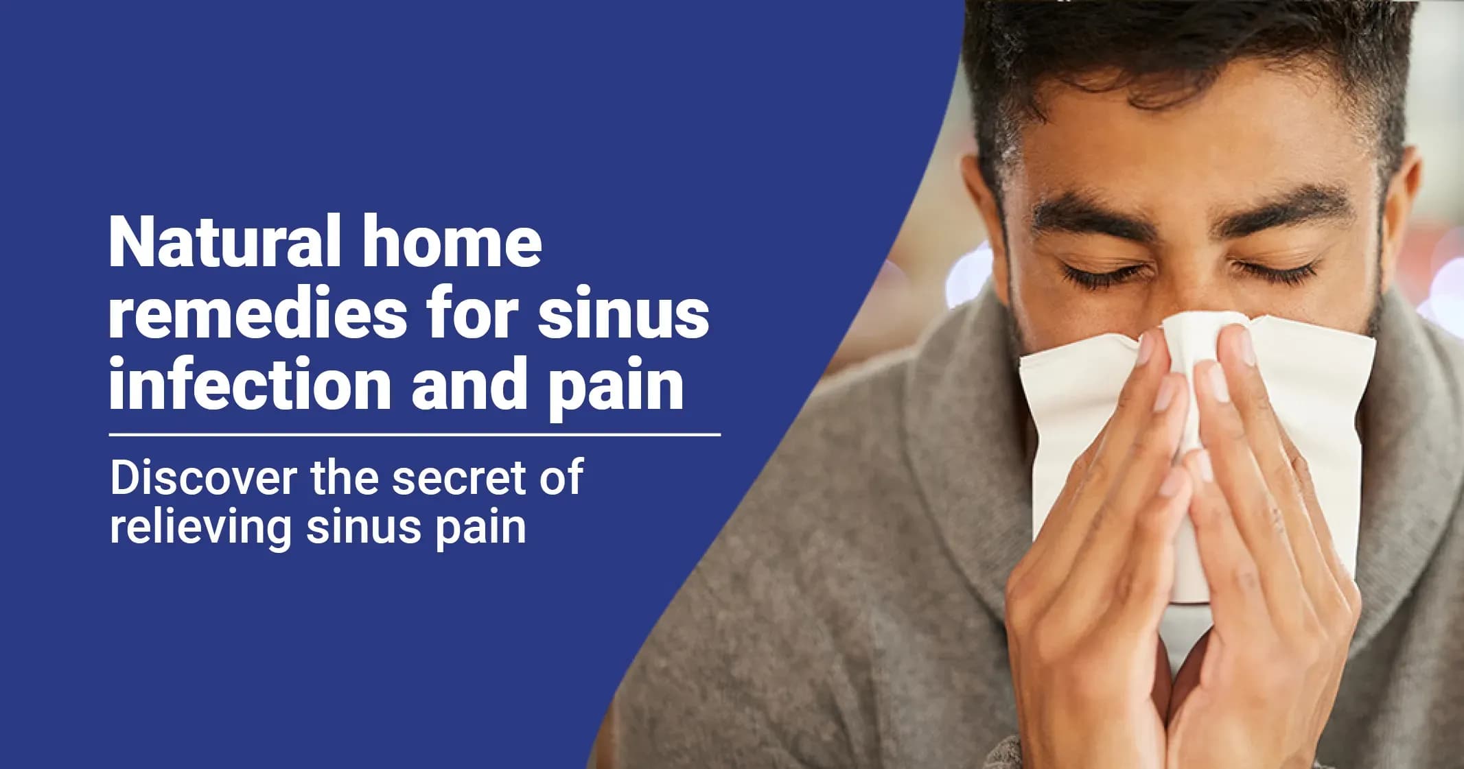 Natural home remedies for Sinus Infection and Pain