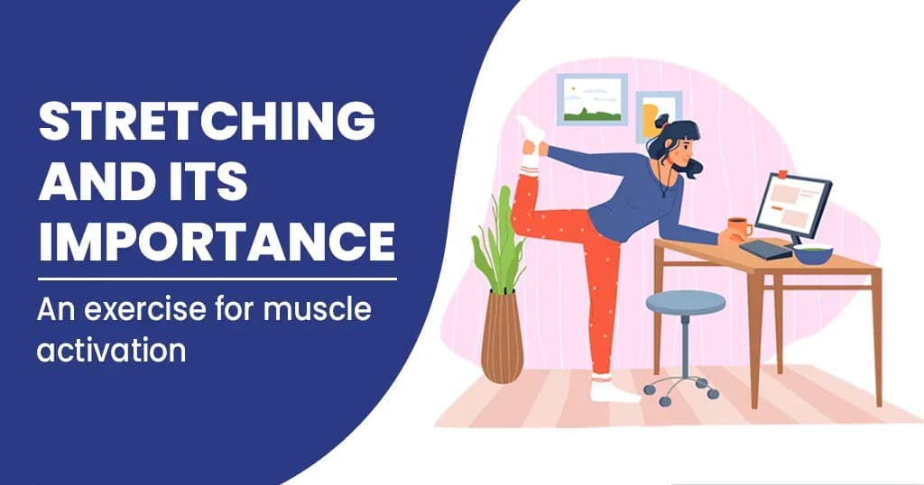 Stretching and its importance