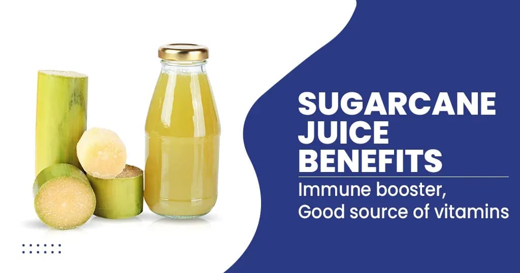 11 Amazing Benefits of Sugarcane juice