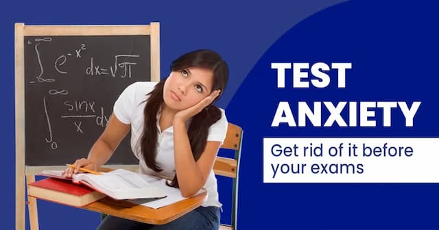 Test anxiety - How to overcome it?