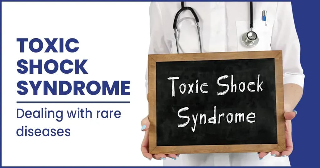 Toxic shock syndrome