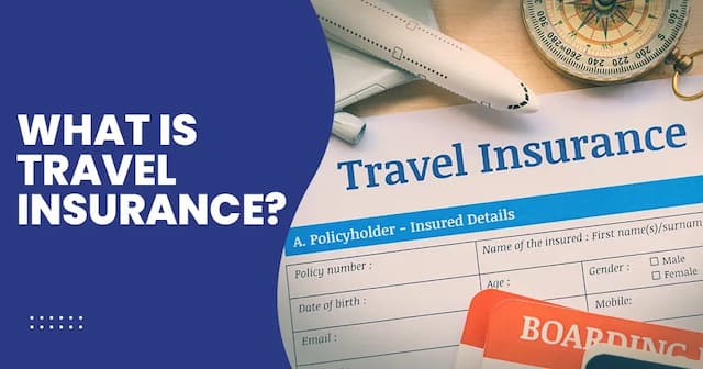 What is Travel Insurance