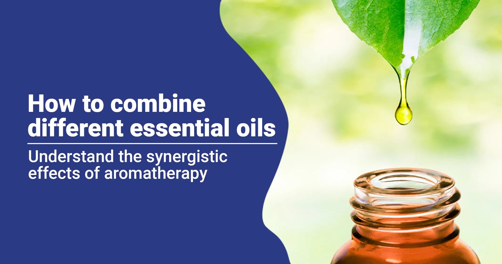 How To Combine Different Essential Oils For Synergistic Effects In Aromatherapy?