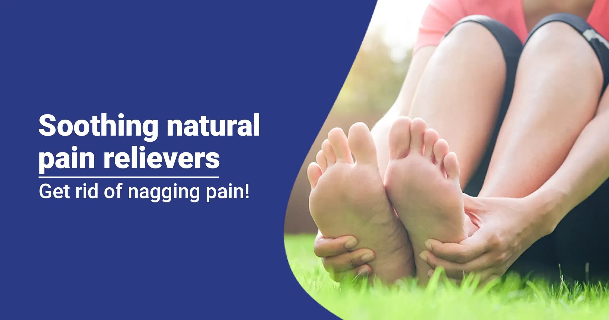 Soothing & Natural Pain Relievers 