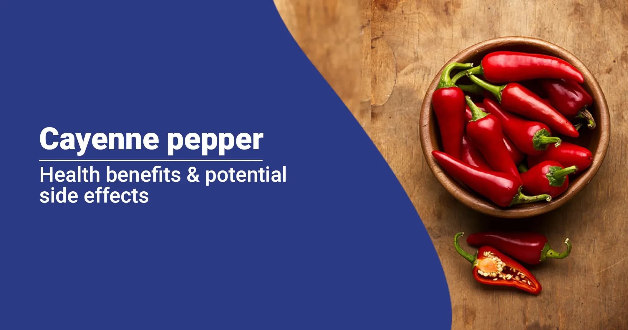 Cayenne Pepper Benefits and Side Effects