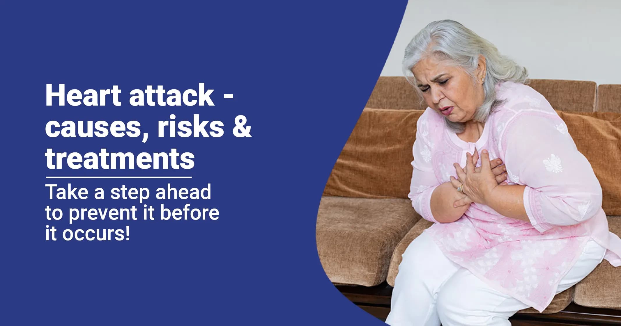 Heart Attack - Causes, Risks and Treatments