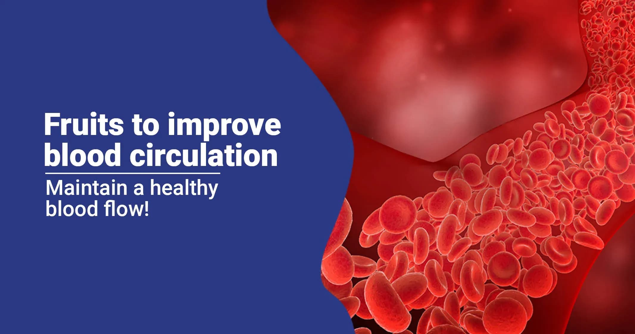 5 Best Fruits to Help Improve Blood Circulation