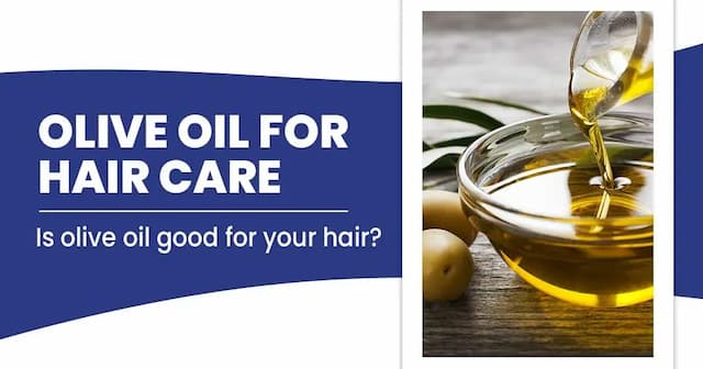 Olive Oil for hair care