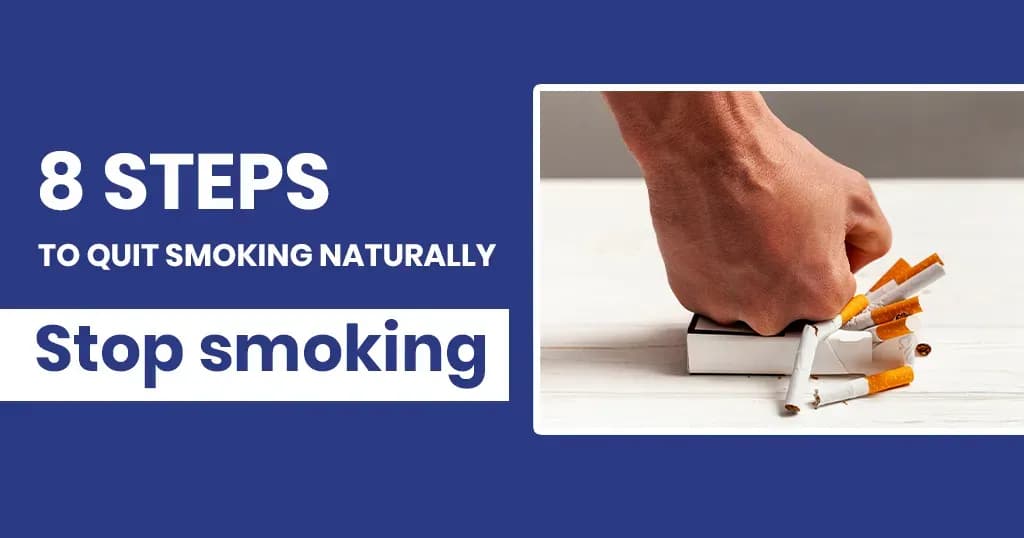 8 Steps to quit smoking naturally