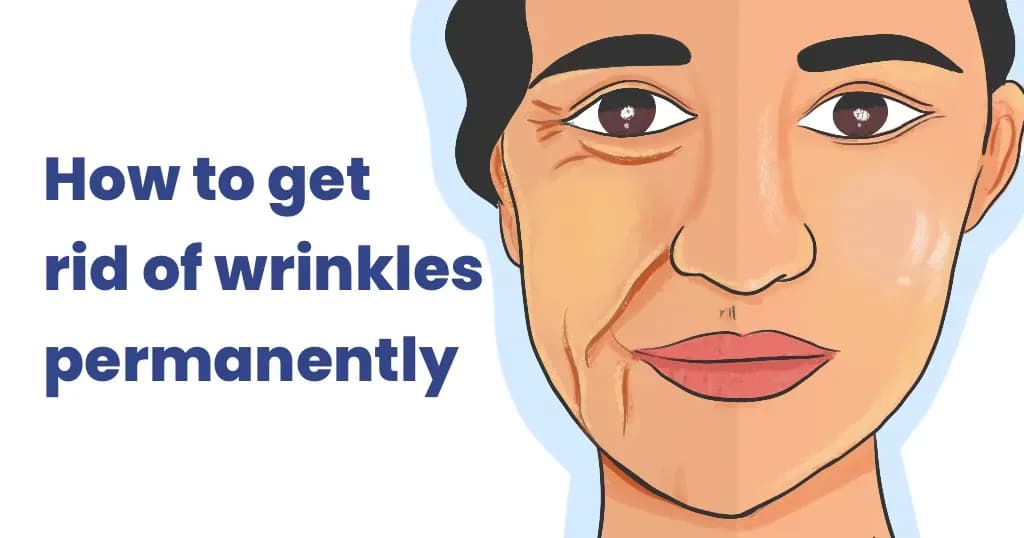 How to get rid of wrinkles?