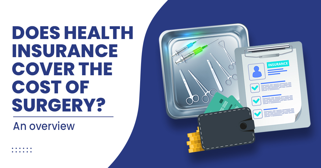 Does-Health-Insurance-Cover-the-Cost-of-Surgery