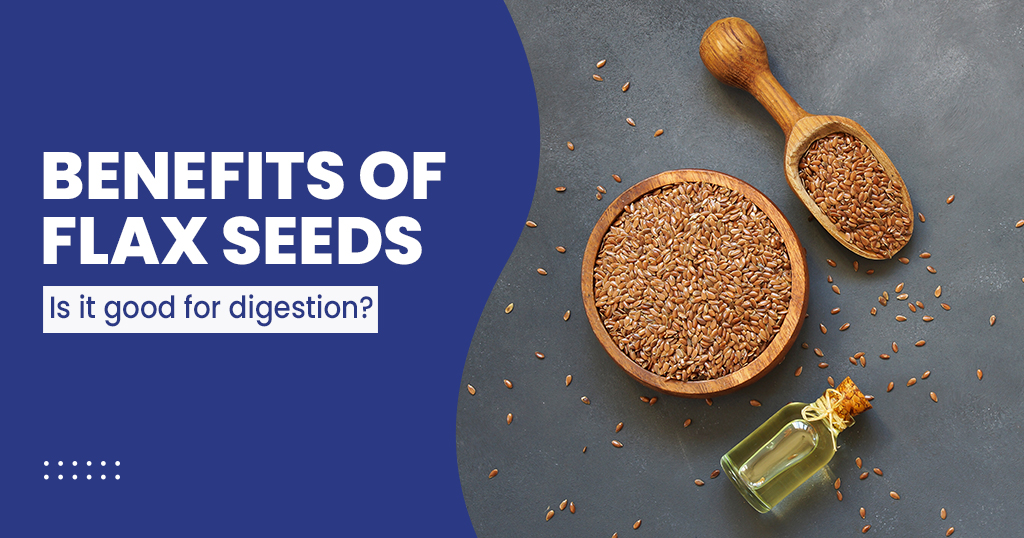 Top 9 health benefits of flax seeds