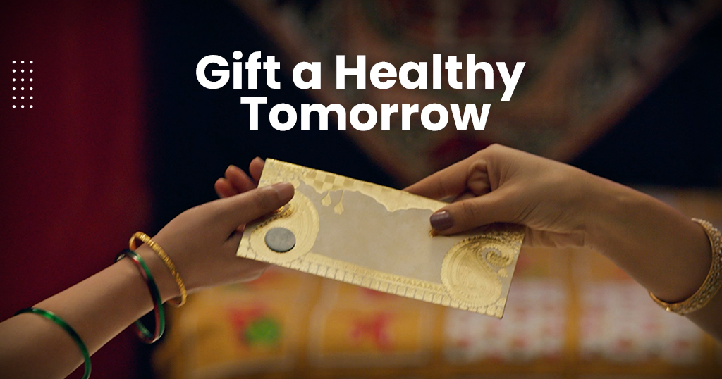 Gift a Healthy Tomorrow