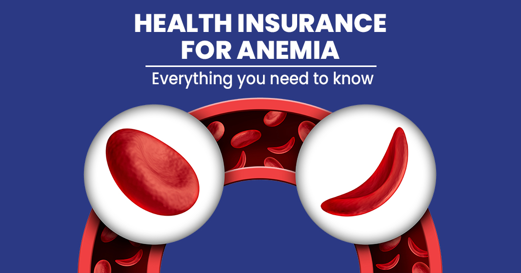 HEALTH INSURANCE FOR ANEMIA