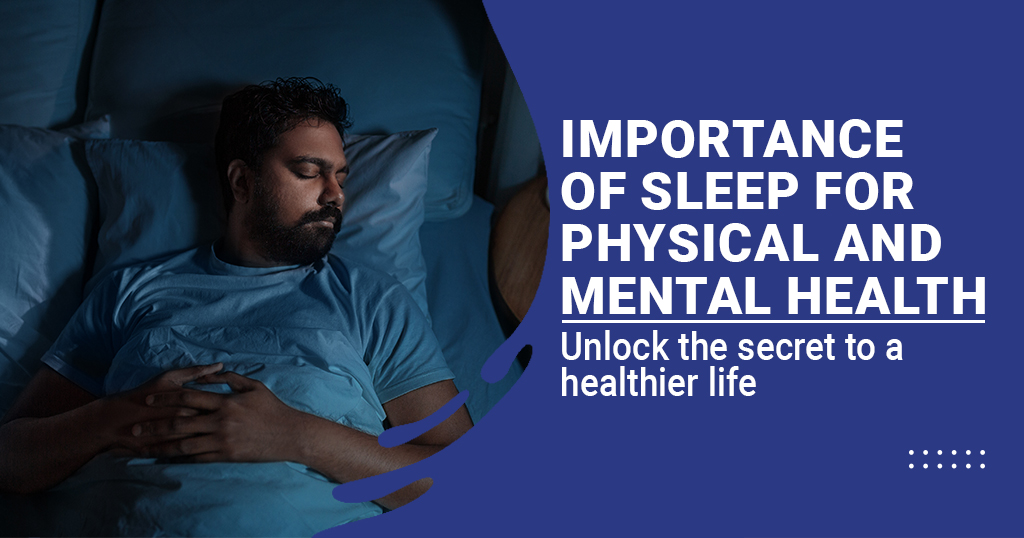 Importance Of Sleep For Physical And Mental Health