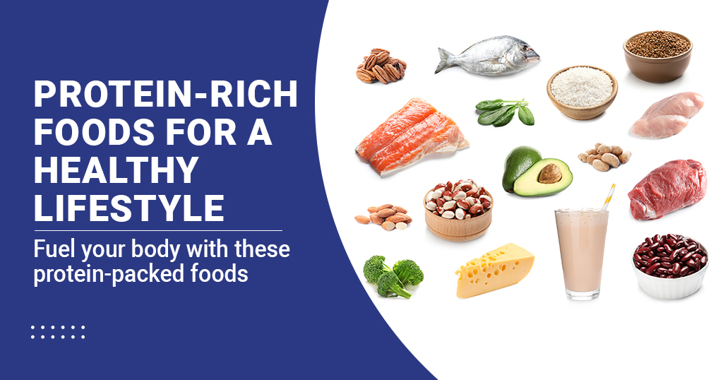 12 Best Protein-Rich Foods For A Healthy Lifestyle