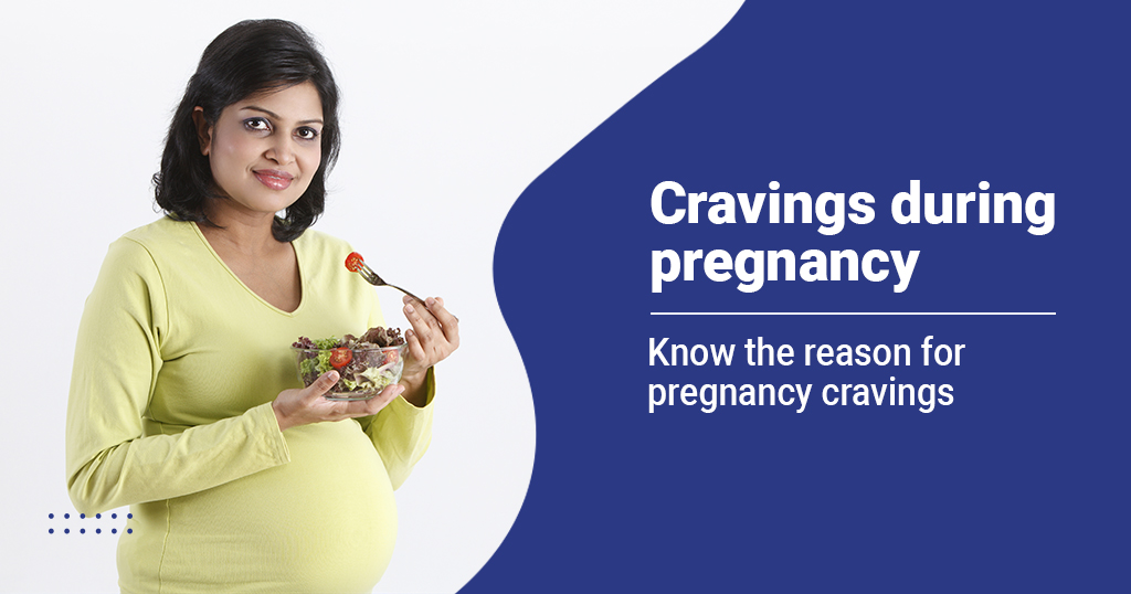 6 Common Food Cravings During Pregnancy 