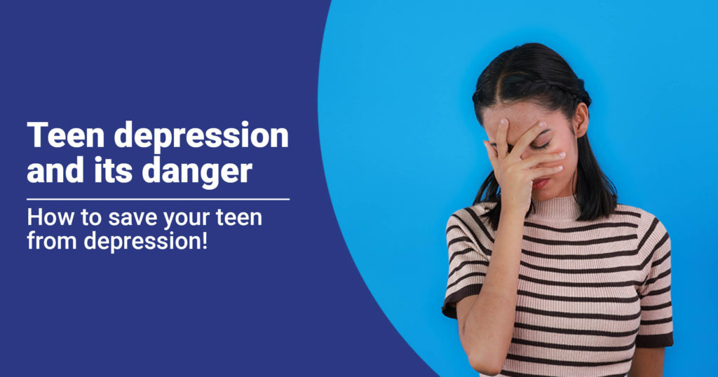 Teen depression and its danger