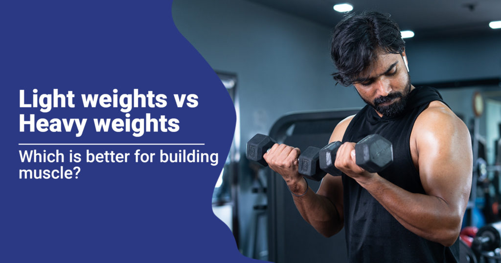 Light Weights vs Heavy Weights