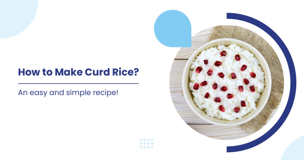 How to make curd rice